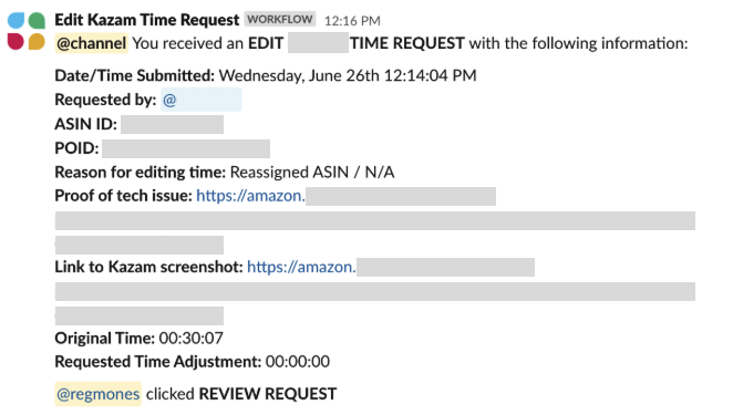 A Slack message from the Edit Time Request workflow listing the requester, ASIN, reason, proof of the tech issue, original time and requested adjustment